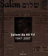 Şalom'da 60 Yıl M. Levi/ v. Apalaçi/ M. Russo/ N. Barokas/ S. Yanarocak